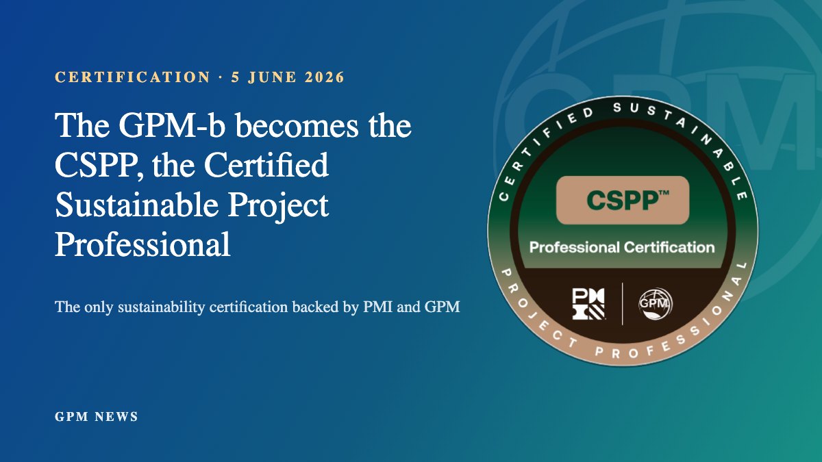 The CSPP badge: Certified Sustainable Project Professional, PMI and GPM