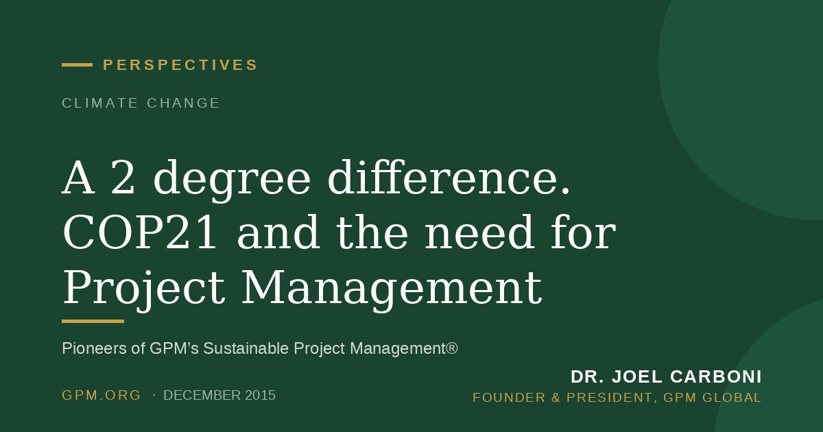 A 2 degree difference. COP21 and the need for Project Management