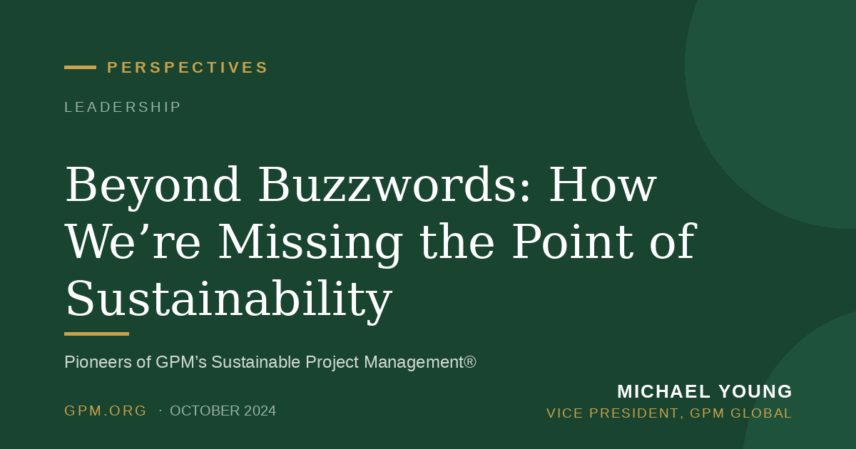 Beyond Buzzwords: How We’re Missing the Point of Sustainability