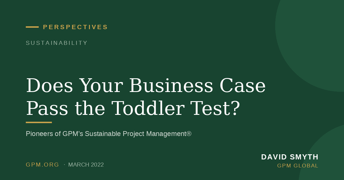 Does Your Business Case Pass the Toddler Test?