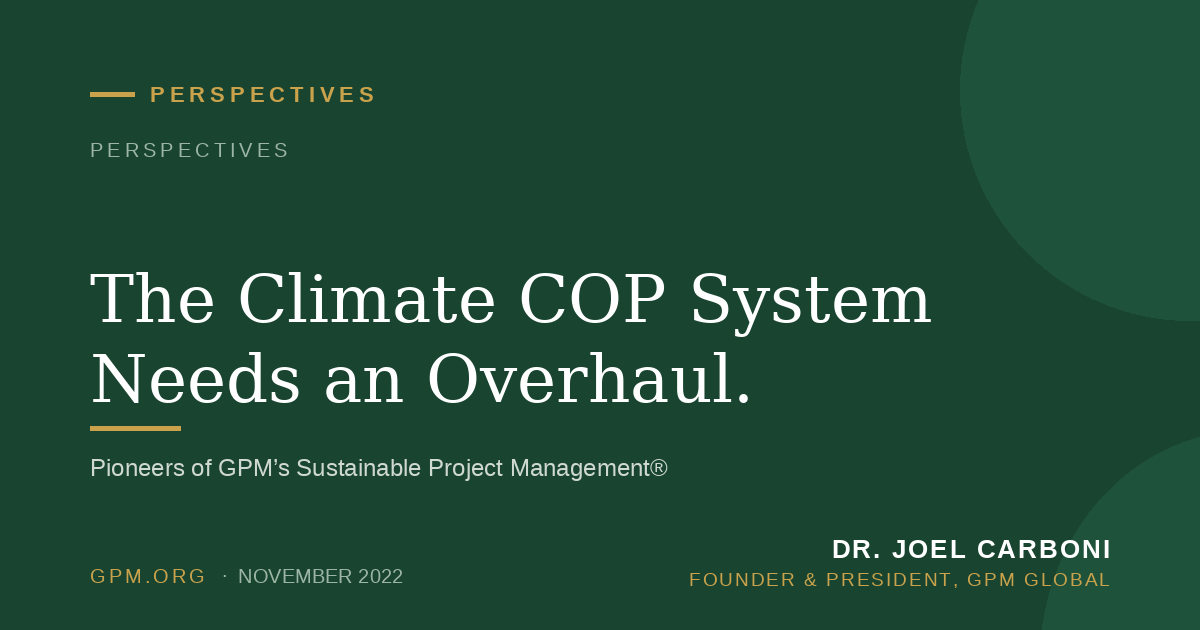 The Climate COP System Needs an Overhaul.
