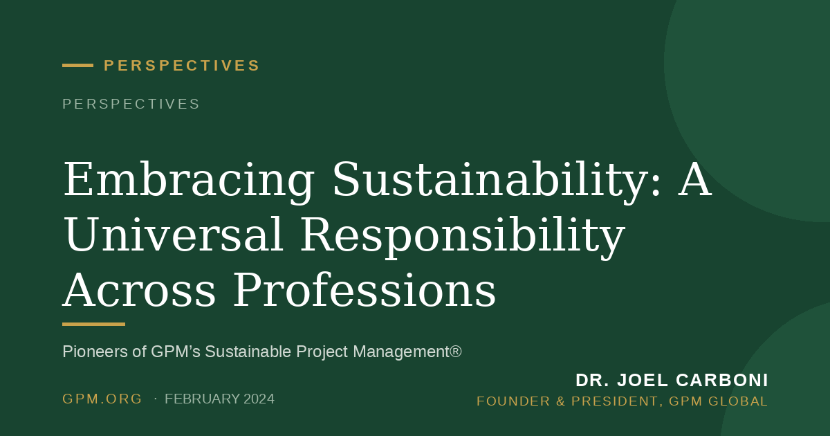 Embracing Sustainability: A Universal Responsibility Across Professions