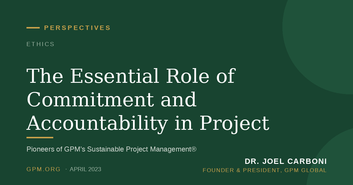 The Essential Role of Commitment and Accountability in Project Management