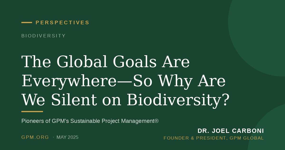 The Global Goals Are Everywhere—So Why Are We Silent on Biodiversity?