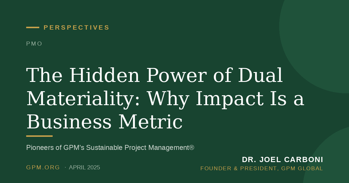The Hidden Power of Dual Materiality: Why Impact Is a Business Metric
