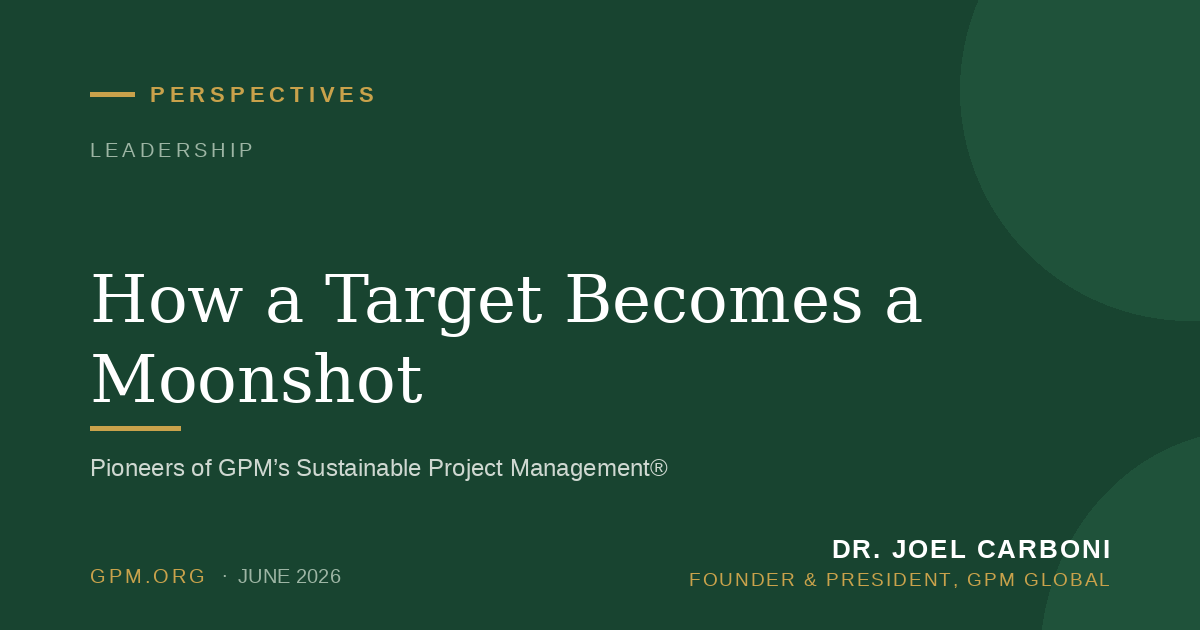 How a Target Becomes a Moonshot
