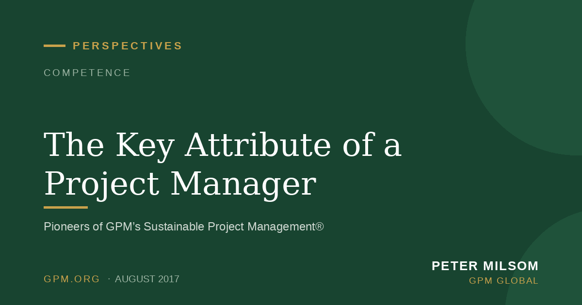 The Key Attribute of a Project Manager