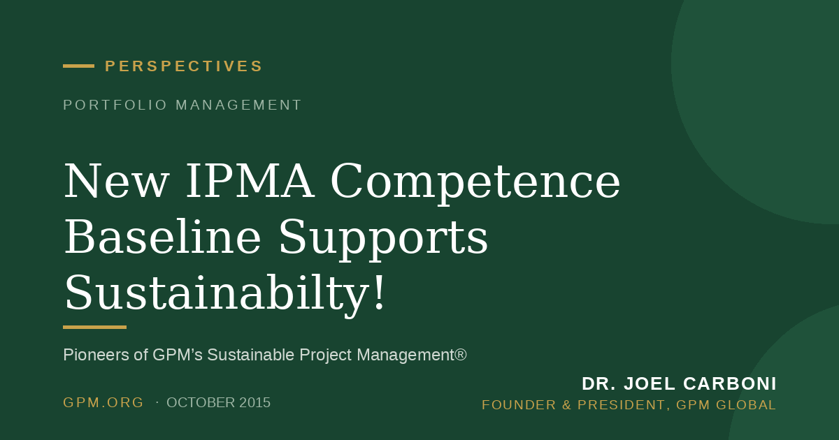 New IPMA Competence Baseline Supports Sustainabilty!