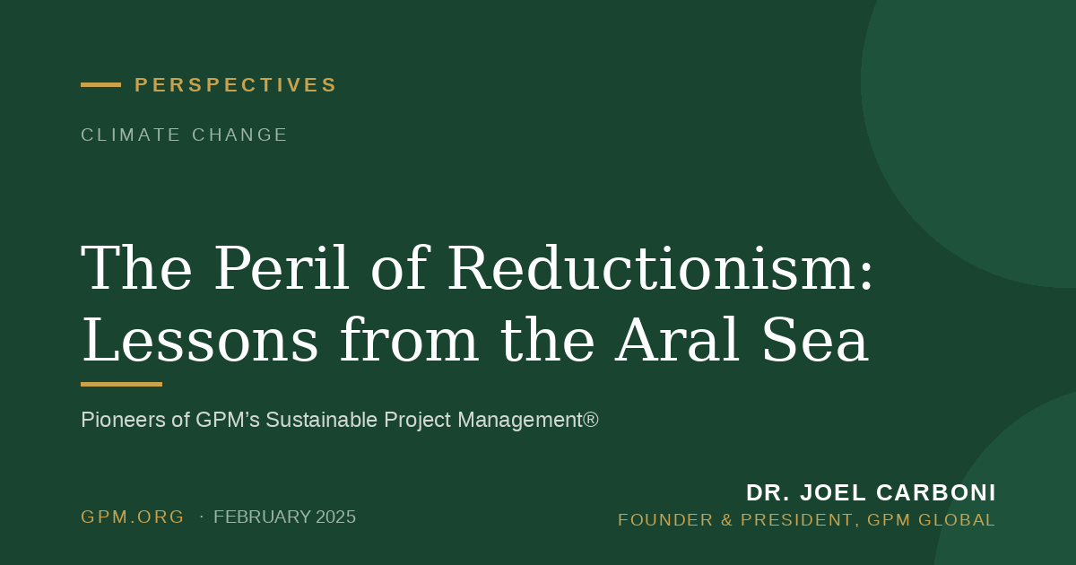 The Peril of Reductionism: Lessons from the Aral Sea