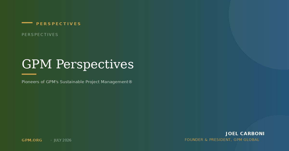 GPM Perspectives