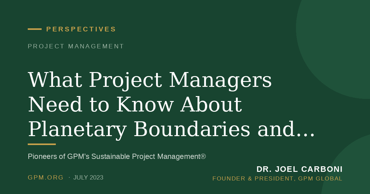 What Project Managers Need to Know About Planetary Boundaries and Biodiversity Regeneration