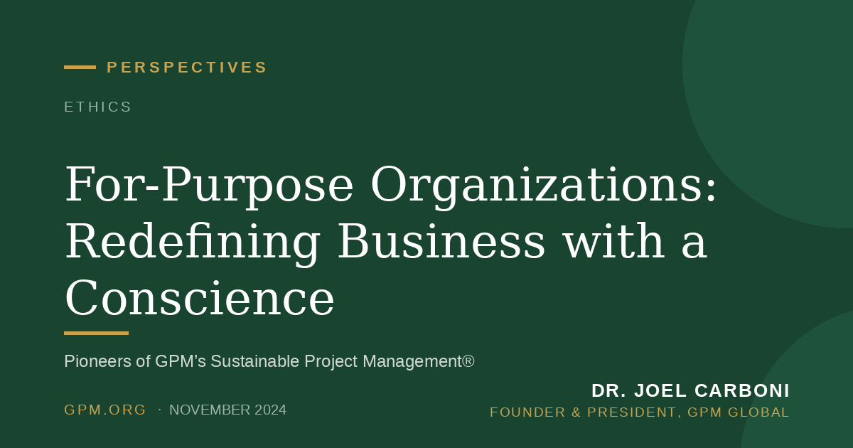 For-Purpose Organizations: Redefining Business with a Conscience