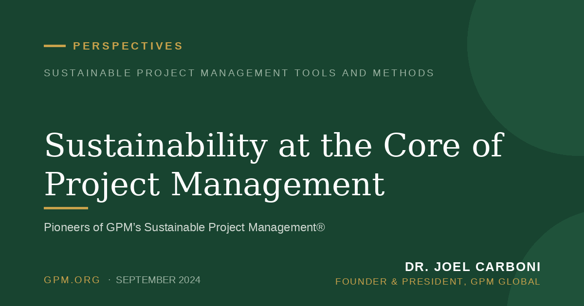 Sustainability at the Core of Project Management