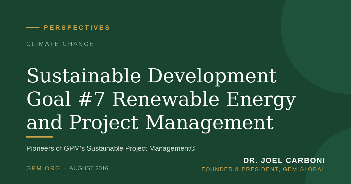 Sustainable Development Goal #7 Renewable Energy and Project Management