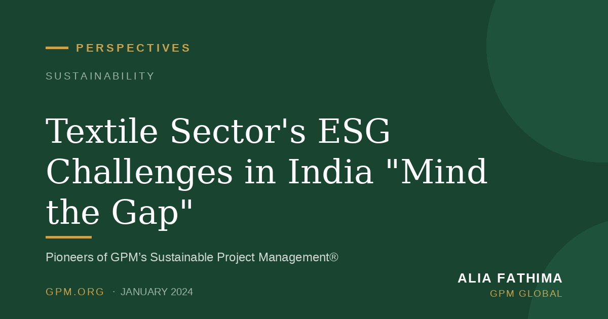 Textile Sector's ESG Challenges in India "Mind the Gap"