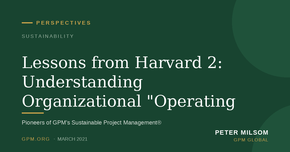 Lessons from Harvard 2: Understanding Organizational "Operating Systems"